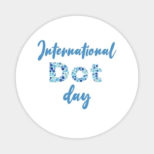 Dot day Magnet